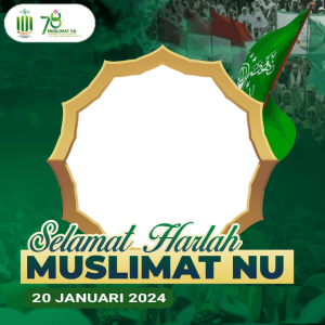bingkai Harlah Muslimat NU ke 78 thn