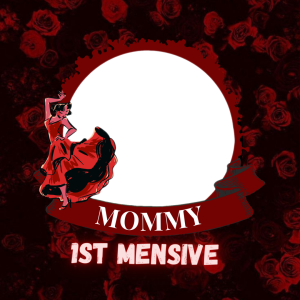 1st mensive mommy