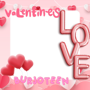 Burjoteen Valentine