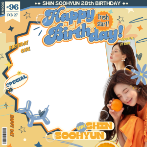 28th SHIN SOOHYUN BIRTHDAY