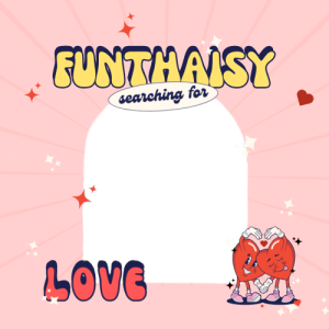 Funthaisy searching 👩‍❤️‍👩for👨‍❤️‍👨 love event.