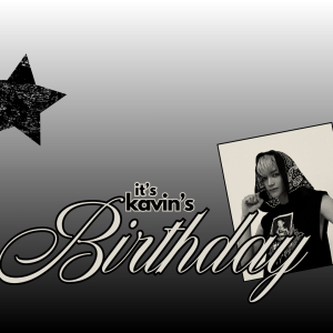 Kavin's Birthday!