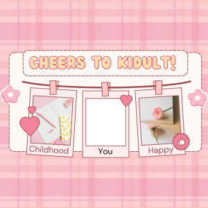 Cheers To Kidult