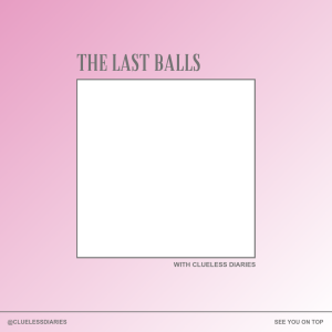 The Last Balls