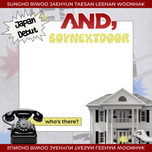 BOYNEXTDOOR Japan Debut