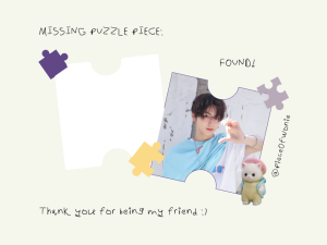 MISSING PIECES: FOUND!