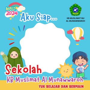 AKU SIAP SEKOLAH DI KB AL MUNAWWAROH
