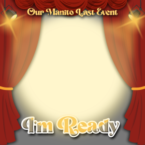 Our Manito Last Event