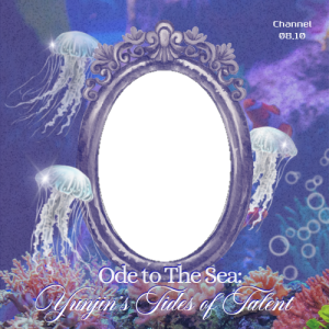 Ode to The Sea: Yunjin's Tides of Talent
