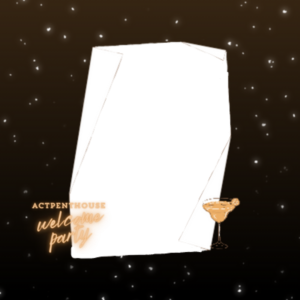 actpenthouse welcome party