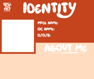 SPILL THE FELT - Identity