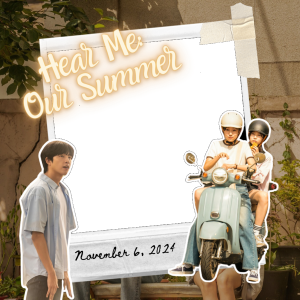 Hear Me: Our Summer