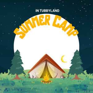 Summer Camp in Tubbyland
