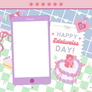 Edelweiss 20th Birthday! 🎈