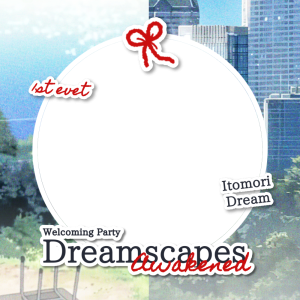 Itomori Dream Welcome Party