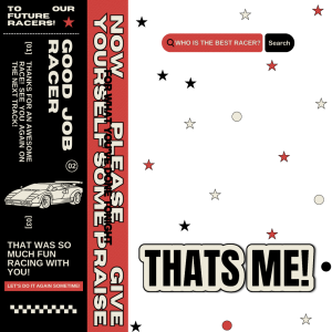 i’m the best racer <3