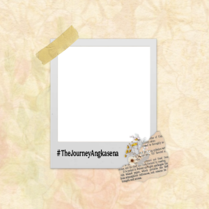 #TheJourneyAngkasena