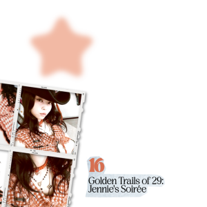 Golden Trails of 29: Jennie's Soirée