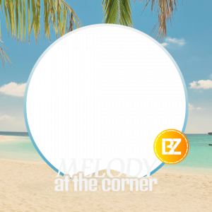 MELODY AT THE CORNER - LBZ