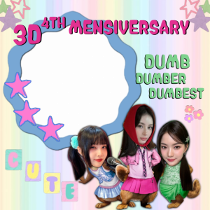 3d 4th Mensiversary