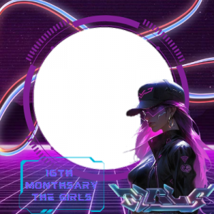 16th monthsary the girls