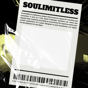 SOULIMITLESS 1st Month Anniversary