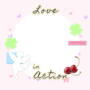 Last Event: Love in Action