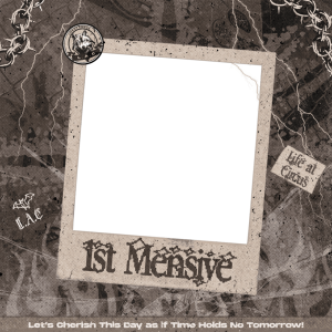 Life at Circus 1st Mensive