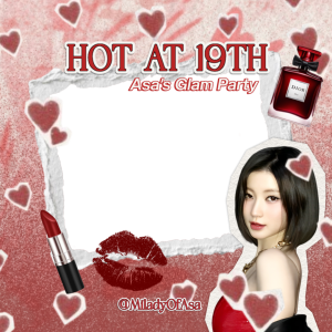 “Hot at 19th: Asa’s Glam Party” 💋