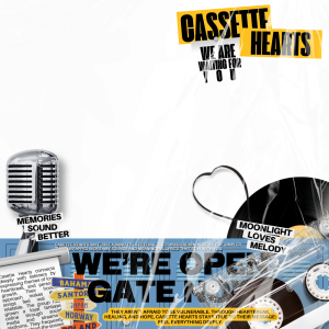 CassetteHearts' grand opening!