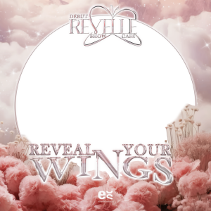 REVÉLLE : Reveal Your Wings