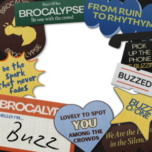 Brocalypse Buzz O/One