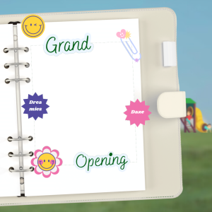 Grand Opening of dreamiesdaze