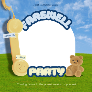 Past Lullabies' Farewell Part