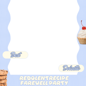 RedolentRecipe Farewell Party.