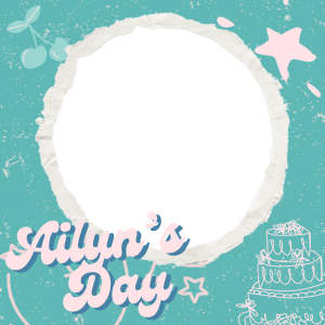 Teri's day (Ailyn's day)