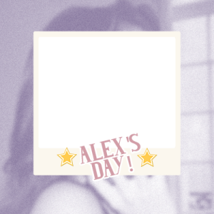 Happy Birthday, Alex! 🩷