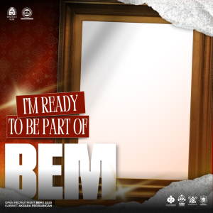 OPEN RECRUITMENT BEM 2025/2026