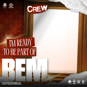OPEN RECRUITMENT BEM 25/26 - CREW
