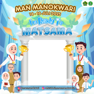 MATSAMA 2025 MAN MANOKWARI