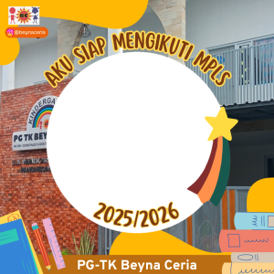 Bingkai MPLS PGTK BEYNA CERIA 2025/2026