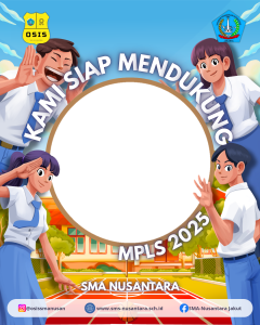 Panitia MPLS SMA Nusantara 2025
