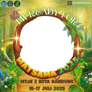 Bingkai MATSAMA MTSN 2 KOTA BANDUNG