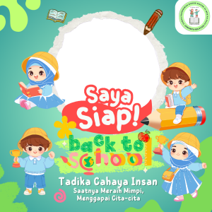 Bingkai Back To School Tadika Cahaya Insan