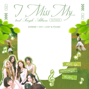 I Miss My... comeback. 🌿