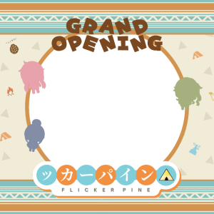 Flicker Pine's Grand Opening