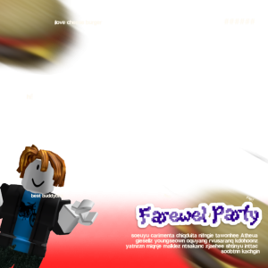 Bloxbuddies Farewell Party