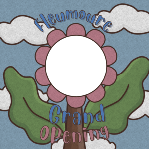 Fleumoure Grand Opening