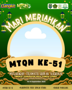 Bingkai MTQN Ke-51 Kabupaten Hulu Sungai Utara
