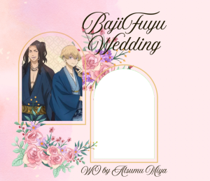 BajiFuyu Wedding